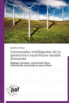 【预售】Commandes Intelligentes de La G N Ratrice Asynchrone