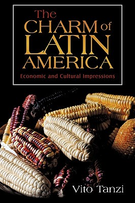 【预售】The Charm of Latin America: Economic and Cultural