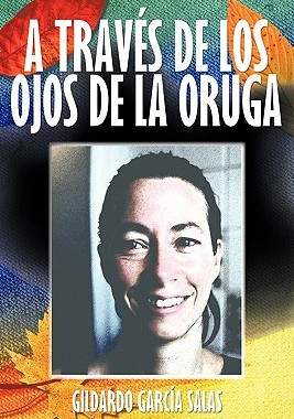 【预售】A Traves de los Ojos de la Oruga
