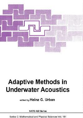【预售】Adaptive Methods in Underwater Acoustics