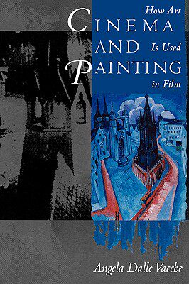 【预售】Cinema and Painting: How Art Is Used in Film