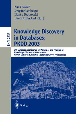 【预售】Knowledge Discovery in Databases: Pkdd 2003: 7th