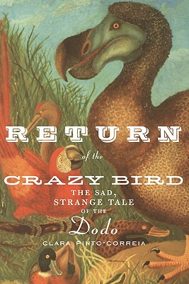 【预售】Return of the Crazy Bird: The Sad, Strange Tale of