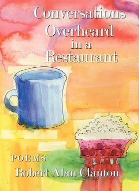 【预售】Conversations Overheard in a Restaurant: Poems