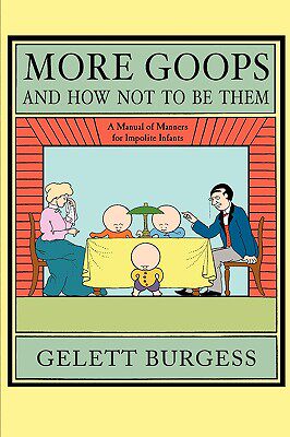 【预售】More Goops and How Not to Be Them
