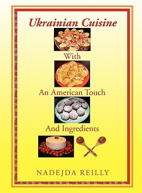 【预售】Ukrainian Cuisine with an American Touch and