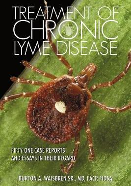 【预售】Treatment of Chronic Lyme Disease: Fifty-One Case