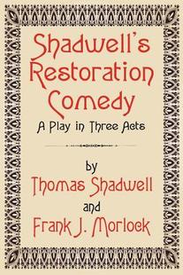 Acts Shadwell Three Play Comedy Restoration 预售