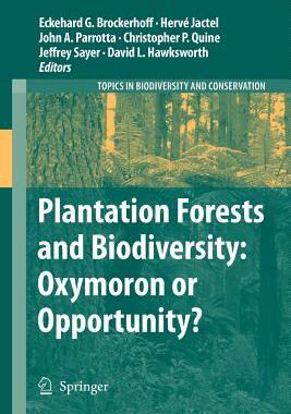 【预售】Plantation Forests and Biodiversity: Oxymoron or