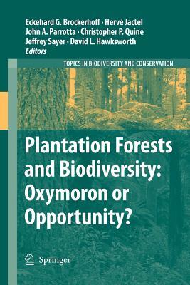 【预售】Plantation Forests and Biodiversity: Oxymoron or