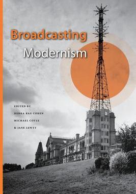 【预售】Broadcasting Modernism