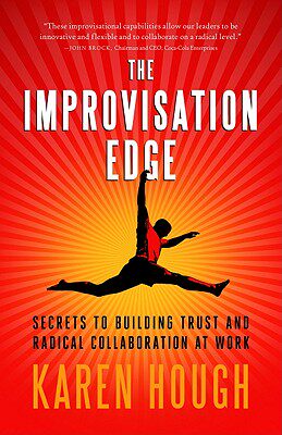 【预售】The Improvisation Edge: Secrets to Building Trust