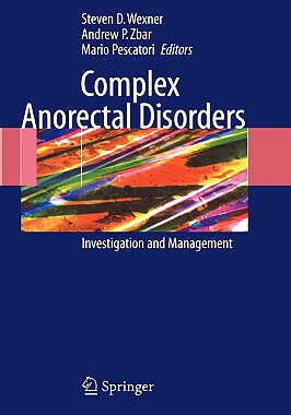 【预售】Complex Anorectal Disorders: Investigation and