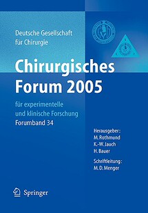 【预售】Chirurgisches Forum 2005 Fur Experimentelle Und