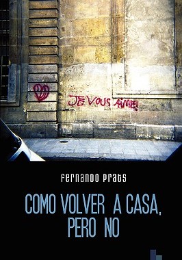 【预售】Como Volver a Casa, Pero No
