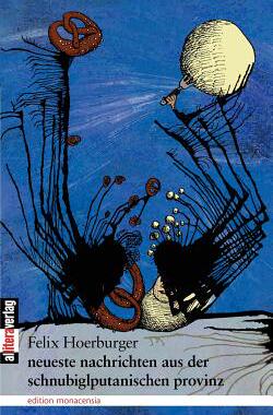 【预售】Neueste Nachrichten Aus Der Schnubiglputanischen