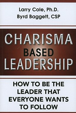 【预售】Charisma Based Leadership: How to Be the Leader That