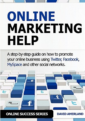 【预售】Online Marketing Help: How to Promote Your Online