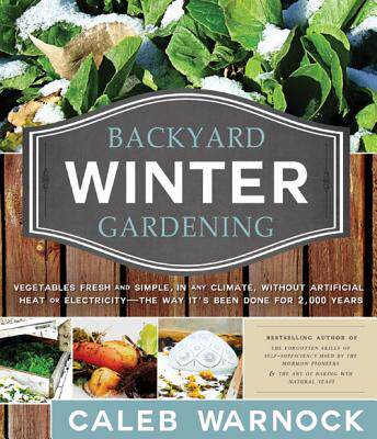 【预售】Backyard Winter Gardening: Vegetables Fresh and