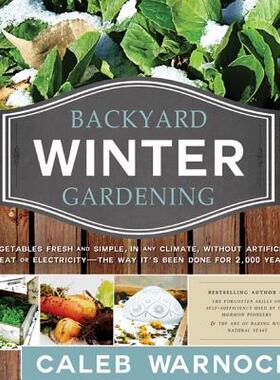 【预售】Backyard Winter Gardening: Vegetables Fresh and