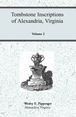 【预售】Tombstone Inscriptions of Alexandria, Virginia