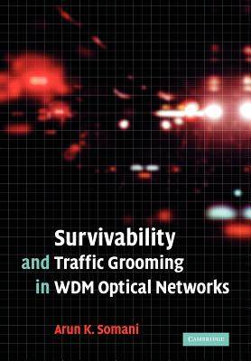 【预售】Survivability and Traffic Grooming in Wdm Optical