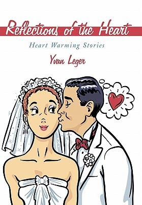 【预售】Reflections of the Heart: Heart Warming Stories