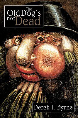 【预售】The Old Dog's Not Dead