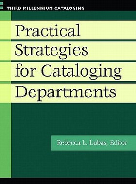 【预售】Practical Strategies for Cataloging Departments