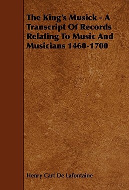 【预售】The King's Musick - A Transcript of Records Relating