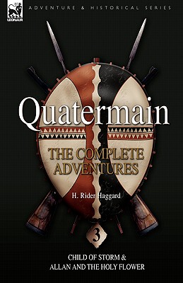 【预售】Quatermain: The Complete Adventures: 3-Child of