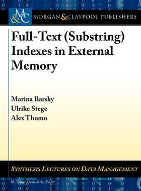 【预售】Full-Text (Substring) Indexes in External Memory