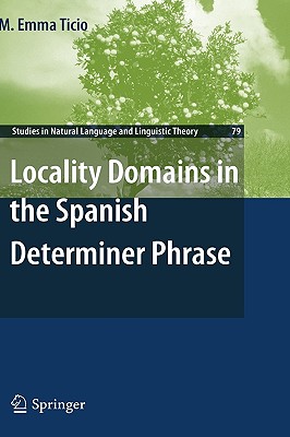 【预售】Locality Domains in the Spanish Determiner Phrase 书籍/杂志/报纸 原版其它 原图主图