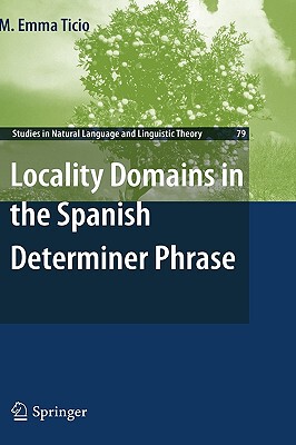 【预售】Locality Domains in the Spanish Determiner Phrase