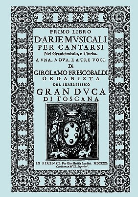【预售】D'Arie Musicali Per Cantarsi. Primo Libro & Secondo