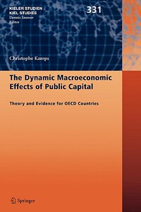 【预售】The Dynamic Macroeconomic Effects of Public Capital: