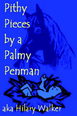 【预售】Pithy Pieces by a Palmy Penman