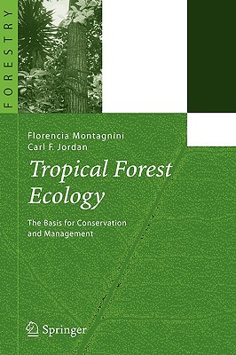 【预售】Tropical Forest Ecology: The Basis for Conservation
