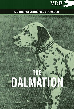 【预售】The Dalmatian - A Complete Anthology of the Dog -