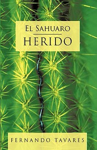 【预售】El Sahuaro Herido