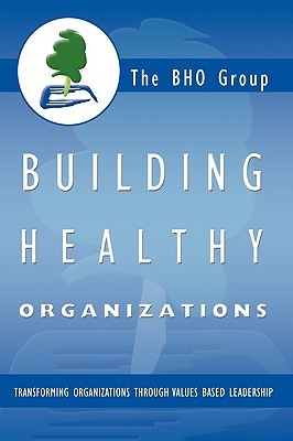【预售】Building Healthy Organizations: Transforming