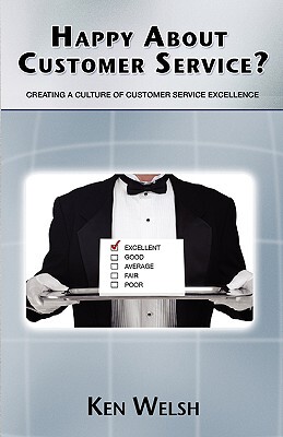 【预售】Happy about Customer Service?: Creating a Culture of