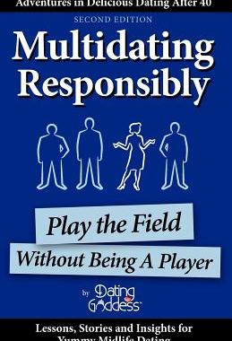【预售】Multidating Responsibly: Play the Field Without