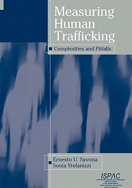 【预售】Measuring Human Trafficking: Complexities and