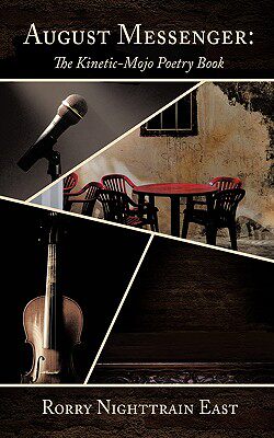 【预售】August Messenger: The Kinetic-Mojo Poetry Book