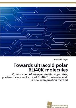 【预售】Towards Ultracold Polar 6li40k Molecules