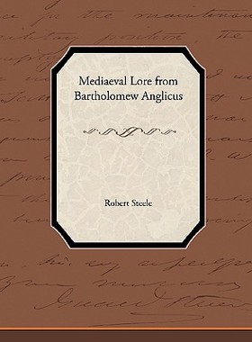 【预售】Mediaeval Lore from Bartholomew Anglicus