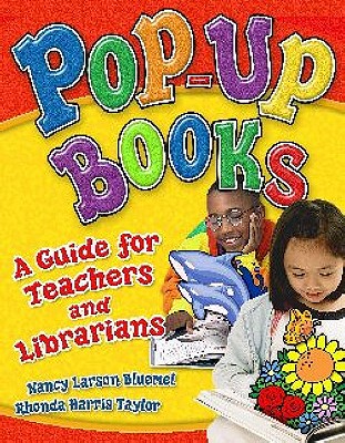 【预售】Pop-Up Books: A Guide for Teachers and Librarians