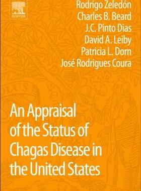 【预售】An Appraisal of the Status of Chagas Disease in the