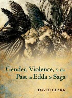 【预售】Gender, Violence, and the Past in Edda and Saga